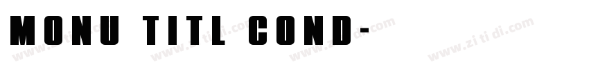 monu titl cond字体转换